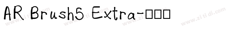 AR Brush5 Extra字体转换